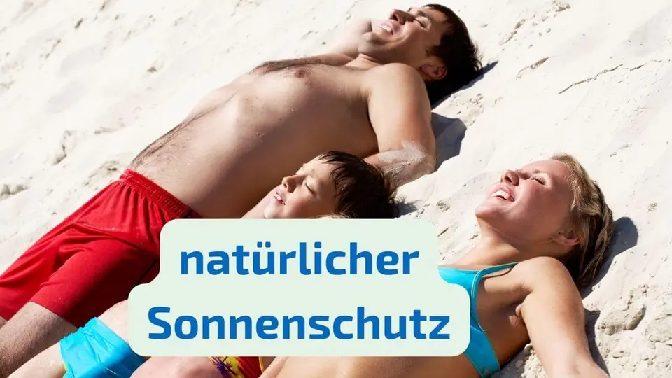 natürlicher Sonnenschutz