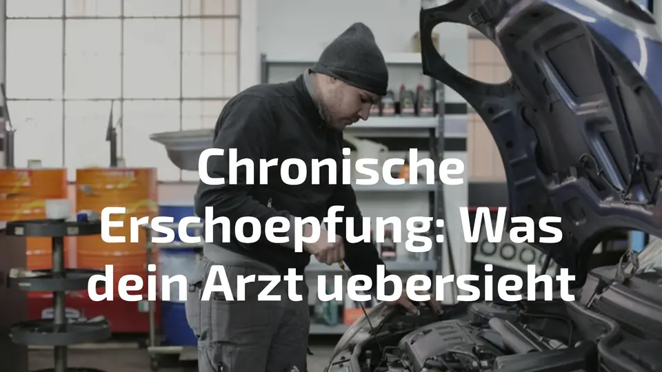 Chronische Erschöpfung Was dein Arzt übersieht und was wirklich dahintersteckt