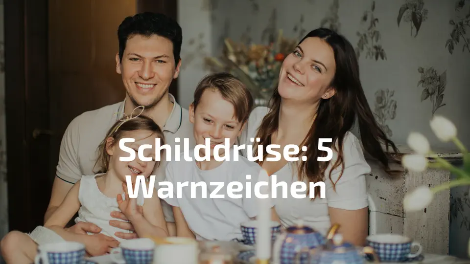 Familie Wohlbefinden – Schilddruese 5 Warnzeichen trotz normaler TSH-Werte muede
