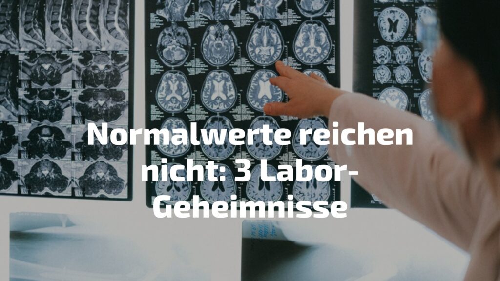 Laborwerte richtig einordnen