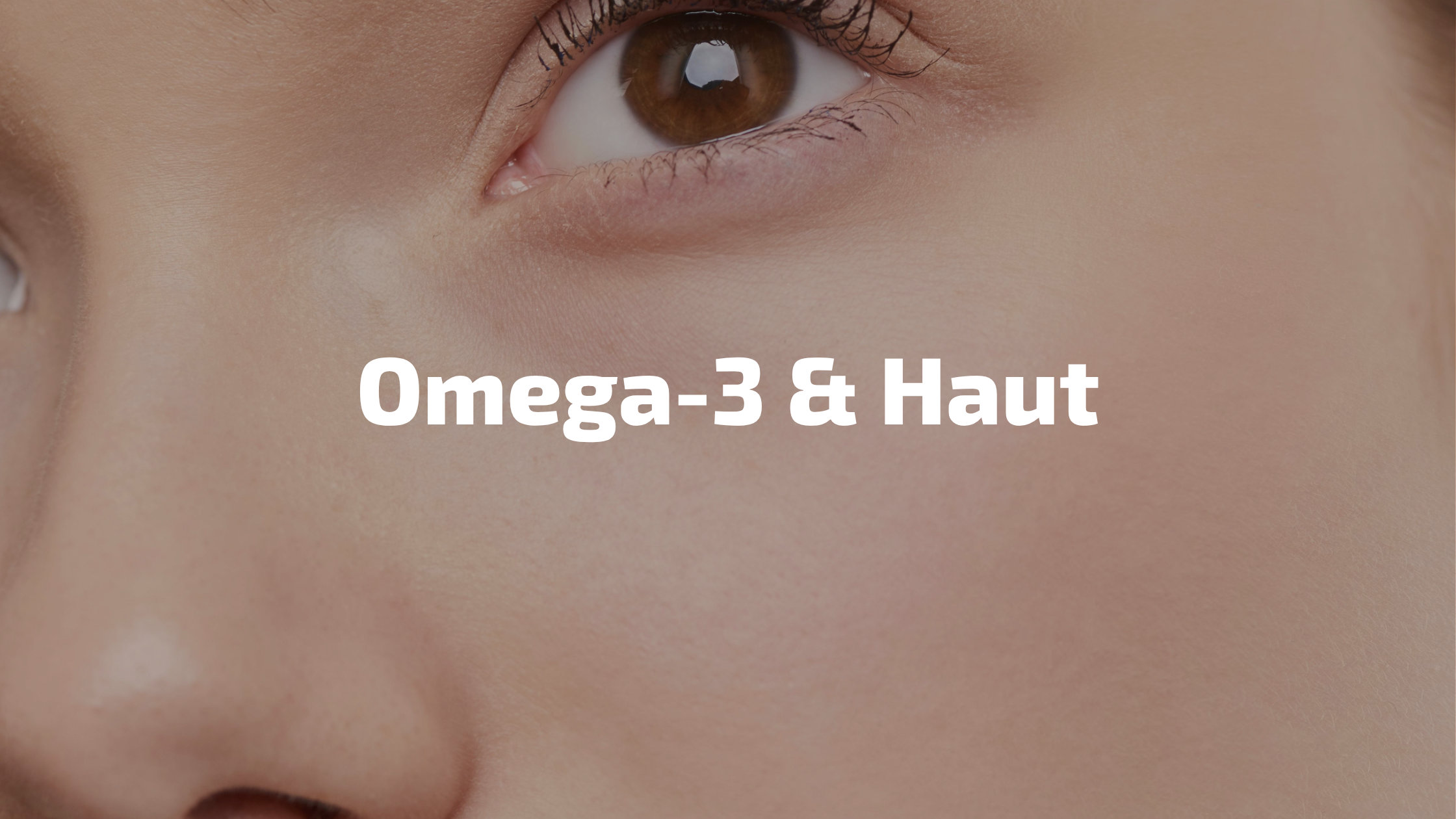 Omega-3 Hautgesundheit Akne und UV-Schutz von innen