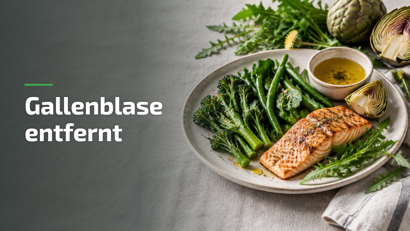 Gallenblase entfernt: leichte Mahlzeit mit Lachs, Gemüse, Olivenöl und Bitterkräutern