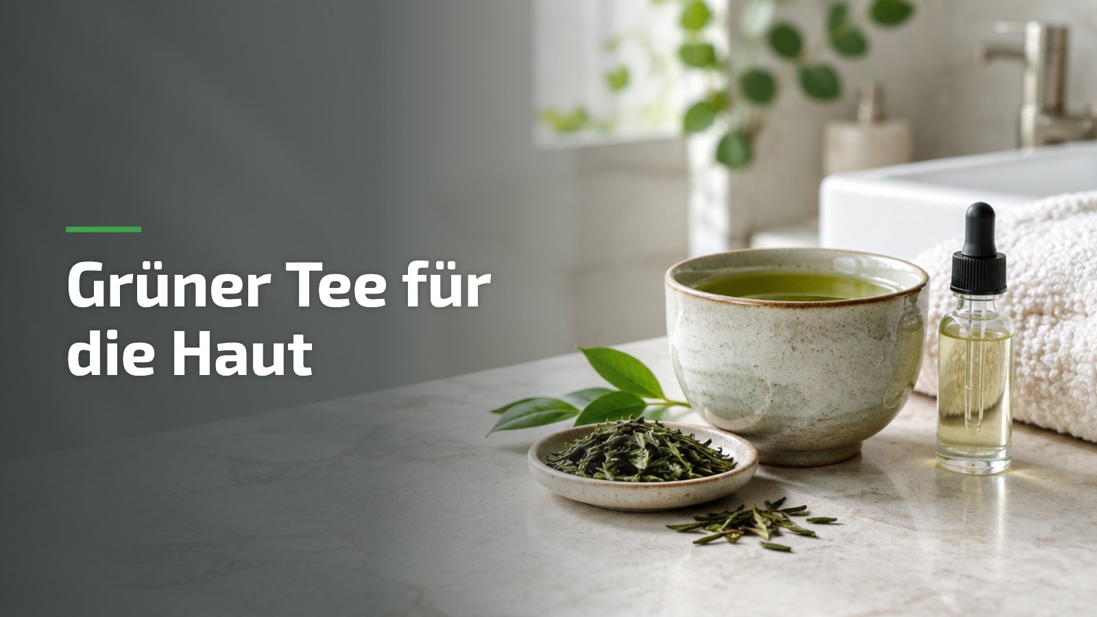 Grüner Tee für die Haut: Tasse Grüntee mit frischen Teeblättern und Pflegeserum