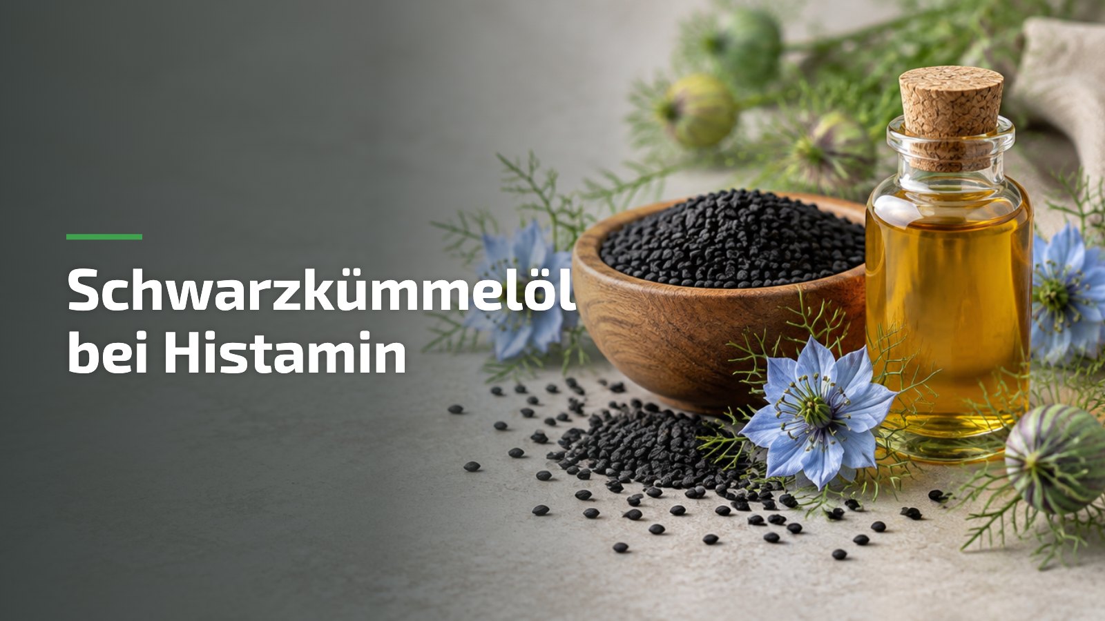 Schwarzkümmelöl und Histamin: Schwarzkümmelsamen und goldenes Öl